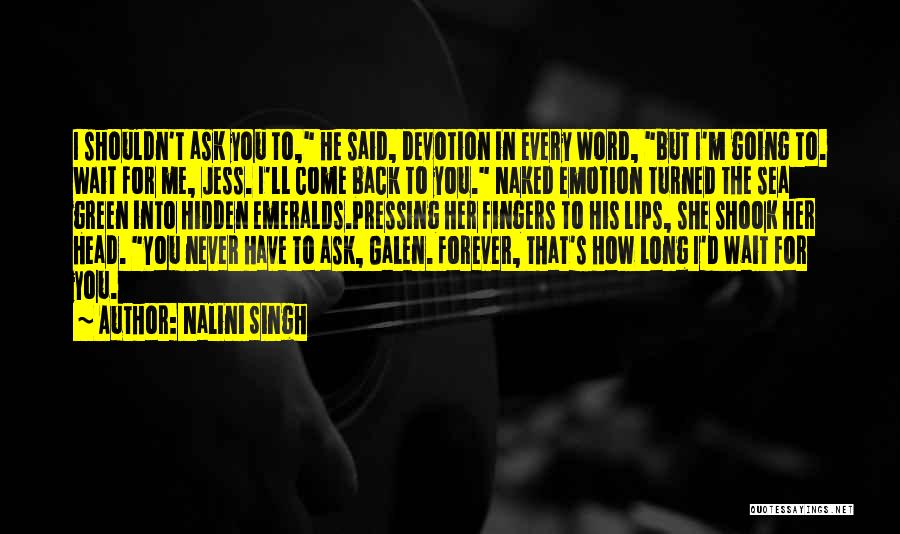 Forever His Quotes By Nalini Singh