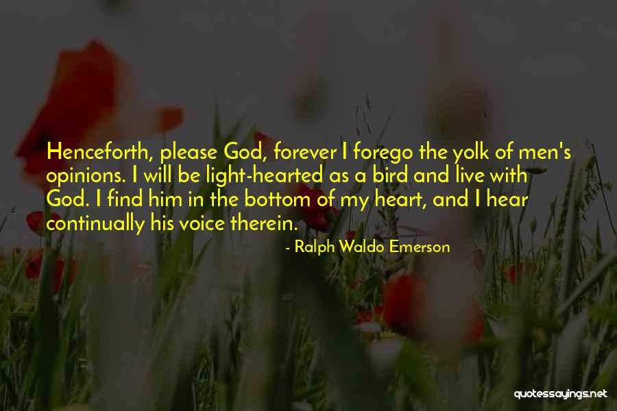 Forever His Quotes By Ralph Waldo Emerson