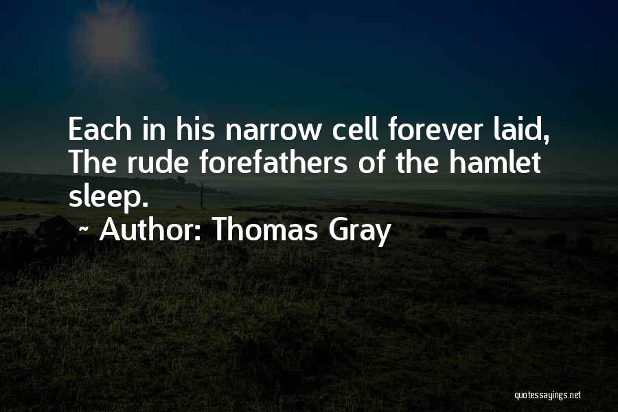 Forever His Quotes By Thomas Gray