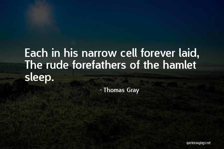 Forever His Quotes By Thomas Gray