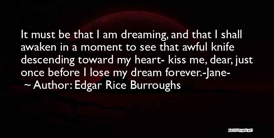 Forever In My Heart Quotes By Edgar Rice Burroughs