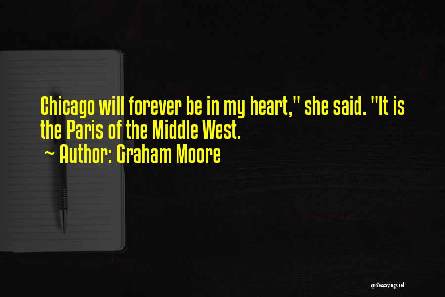 Forever In My Heart Quotes By Graham Moore