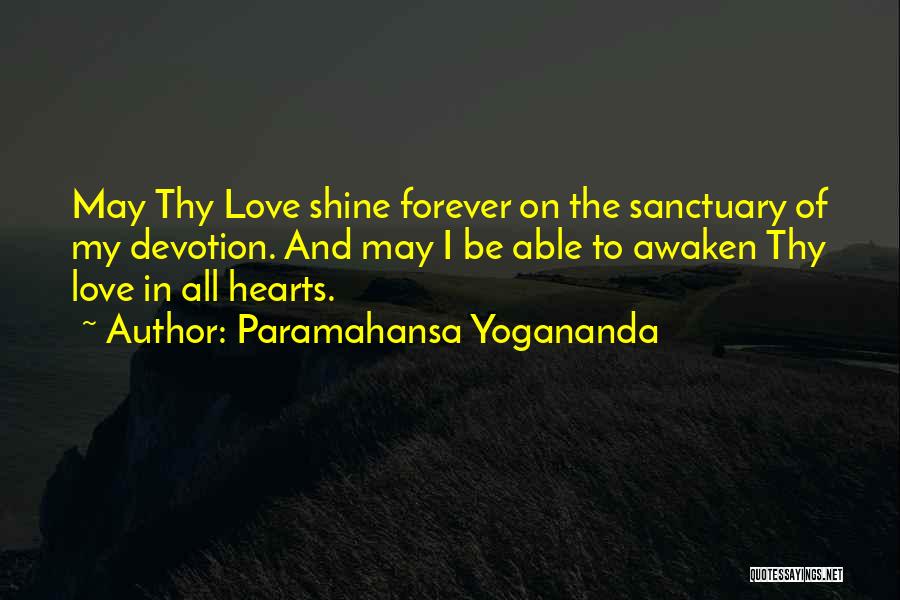 Forever In My Heart Quotes By Paramahansa Yogananda