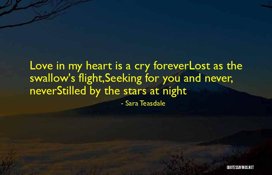 Forever In My Heart Quotes By Sara Teasdale