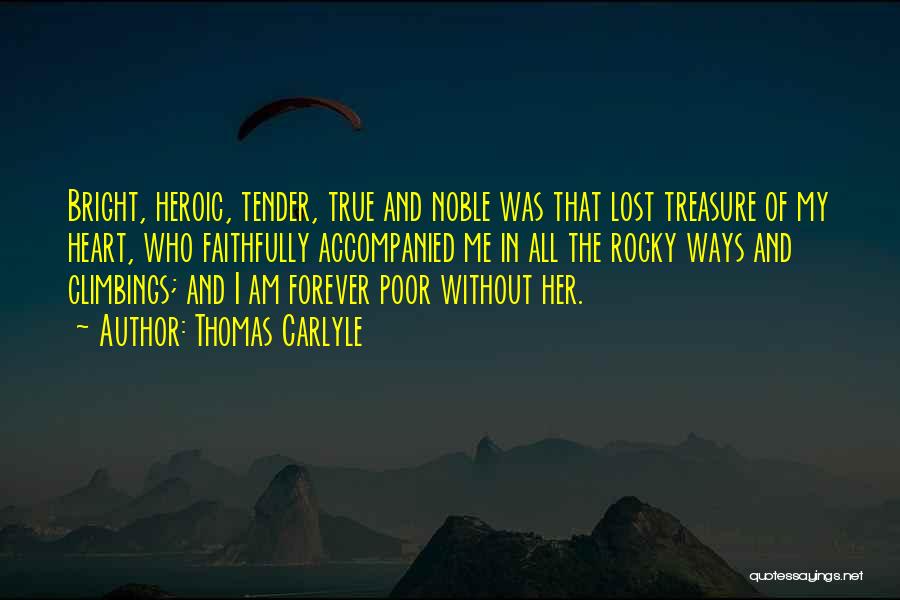Forever In My Heart Quotes By Thomas Carlyle