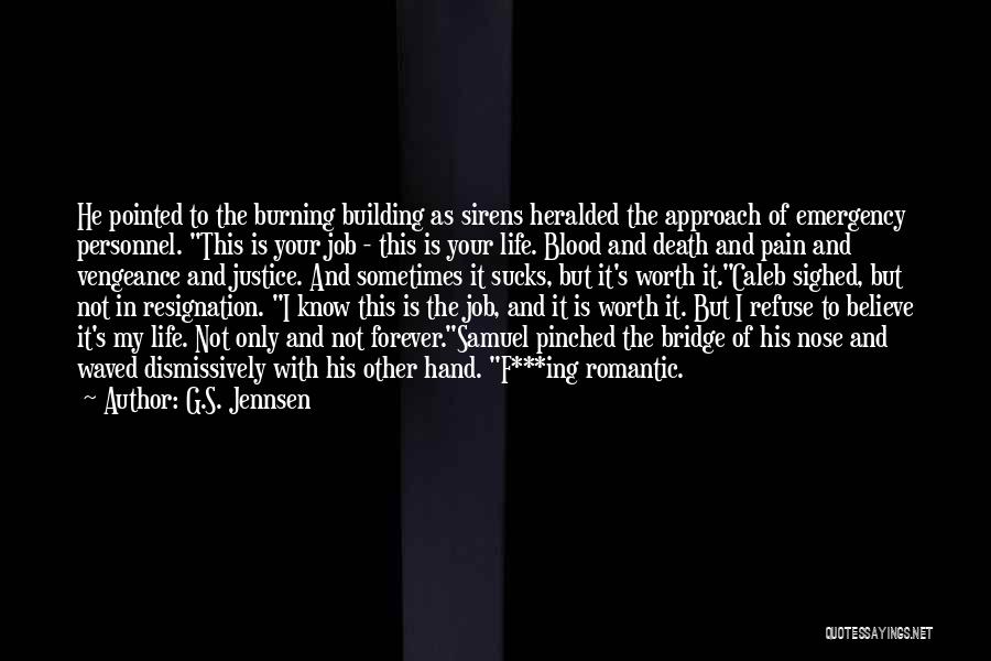 Forever In My Life Quotes By G.S. Jennsen