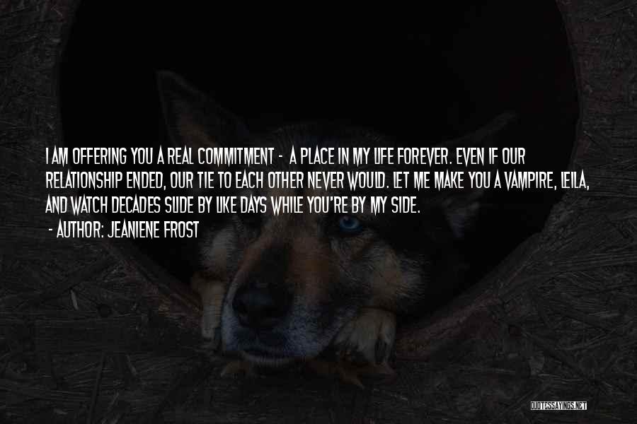 Forever In My Life Quotes By Jeaniene Frost Forever In My Life Quotes By Jeaniene Frost