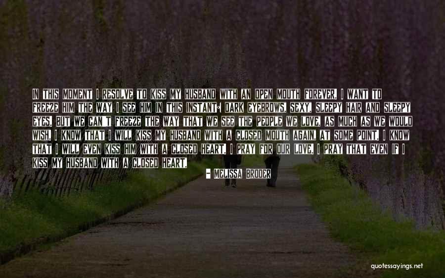 Forever In Our Heart Quotes By Melissa Broder Forever In Our Heart Quotes By Melissa Broder
