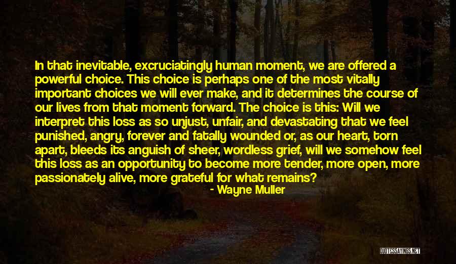 Forever In Our Heart Quotes By Wayne Muller Forever In Our Heart Quotes By Wayne Muller