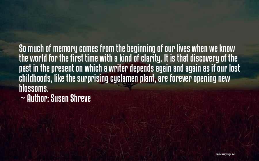 Forever In Our Memory Quotes By Susan Shreve