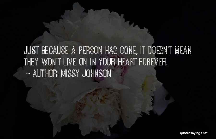 Forever In Your Heart Quotes By Missy Johnson