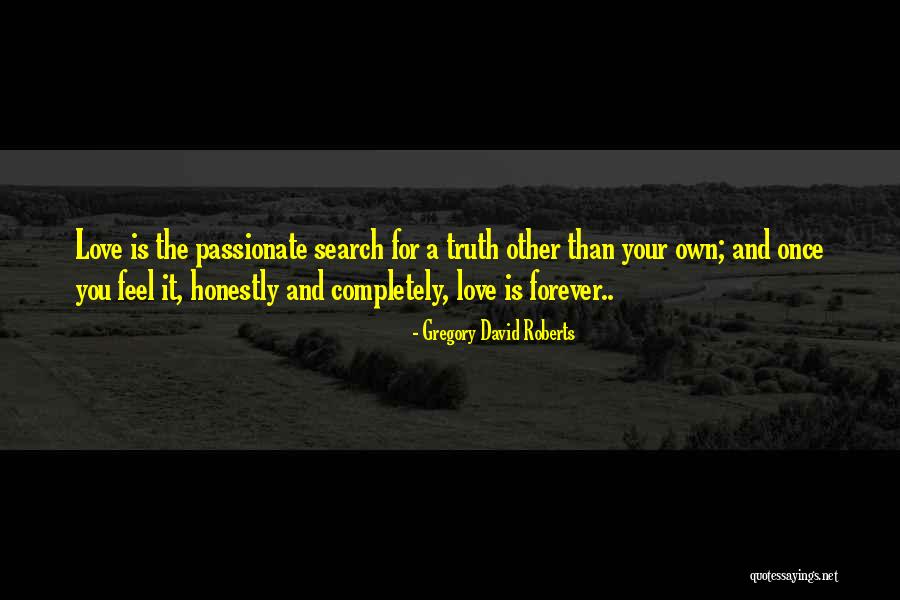 Forever Is As Far As I Will Go Quotes By Gregory David Roberts Forever Is As Far As I Will Go Quotes By Gregory David Roberts