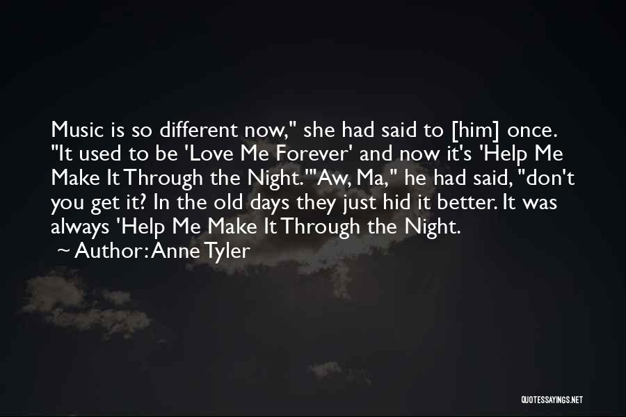 Forever Is Love Quotes By Anne Tyler