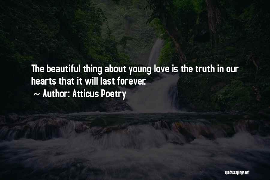 Forever Is Love Quotes By Atticus Poetry