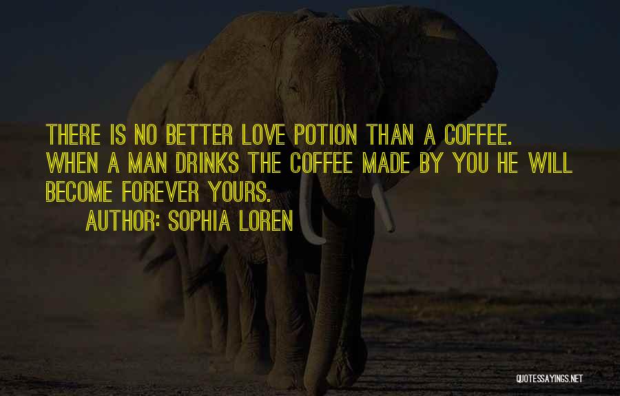 Forever Is Love Quotes By Sophia Loren