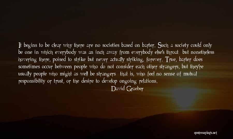 Forever Is Not True Quotes By David Graeber Forever Is Not True Quotes By David Graeber