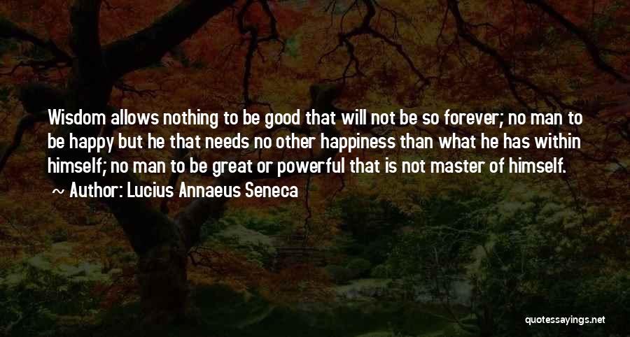 Forever Is Nothing Quotes By Lucius Annaeus Seneca