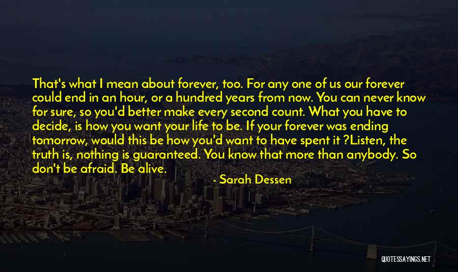 Forever Is Nothing Quotes By Sarah Dessen