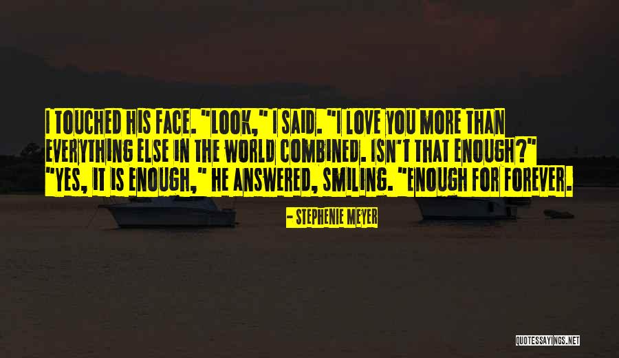 Forever Isn't Enough Quotes By Stephenie Meyer