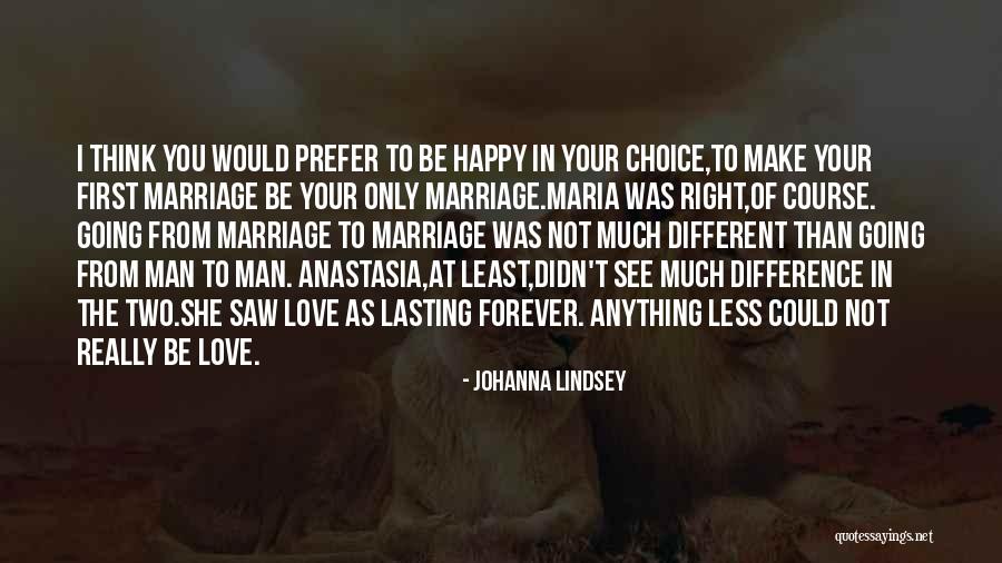 Forever Lasting Love Quotes By Johanna Lindsey