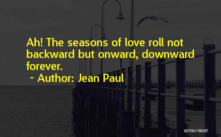 Forever Love Quotes By Jean Paul