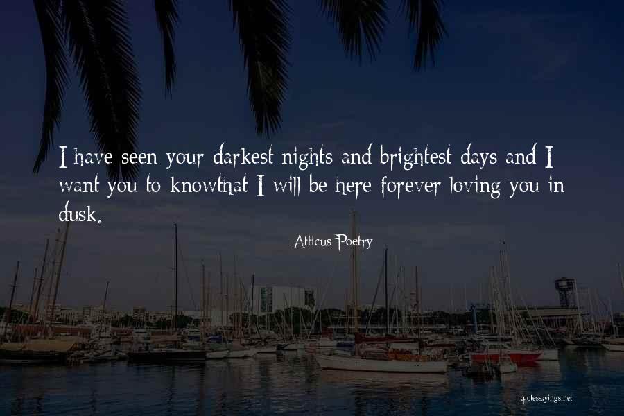 Forever Loving You Quotes By Atticus Poetry Forever Loving You Quotes By Atticus Poetry
