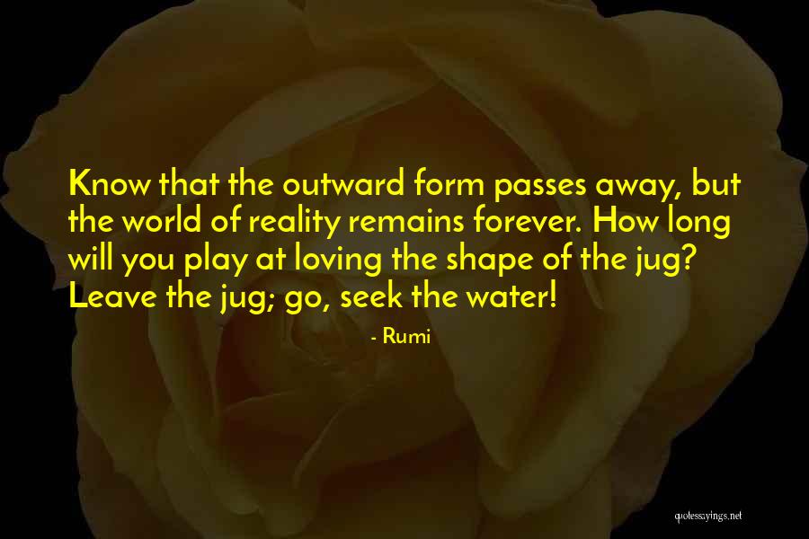 Forever Loving You Quotes By Rumi Forever Loving You Quotes By Rumi