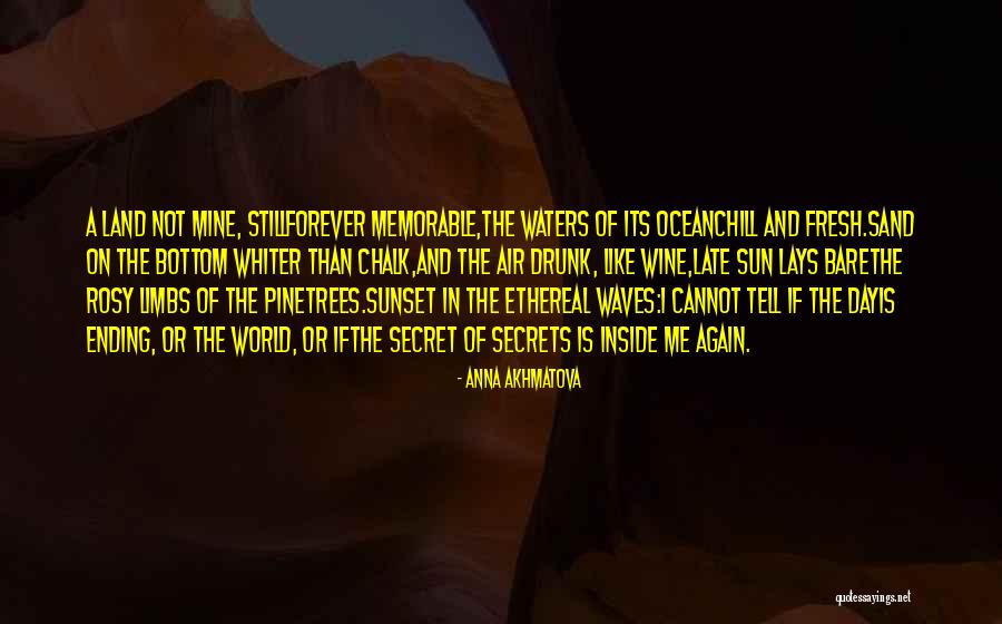 Forever Mine Memorable Quotes By Anna Akhmatova Forever Mine Memorable Quotes By Anna Akhmatova