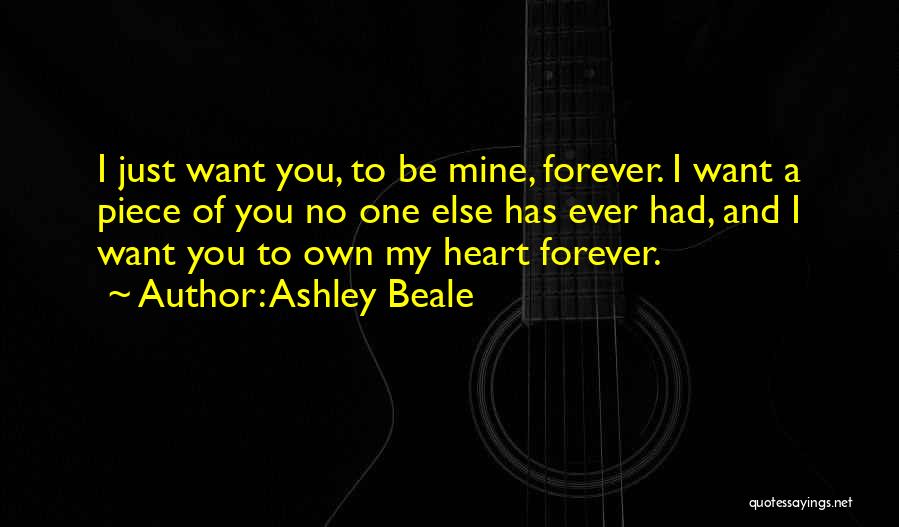 Forever Mine Quotes By Ashley Beale