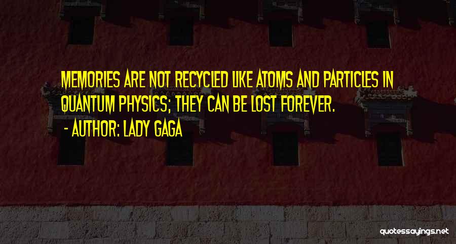 Forever My Lady Quotes By Lady Gaga