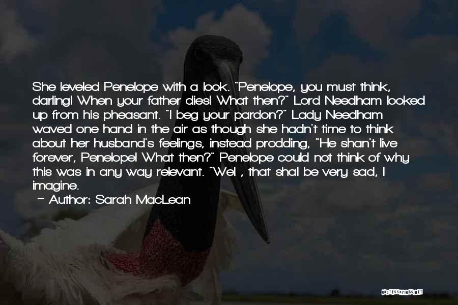 Forever My Lady Quotes By Sarah MacLean