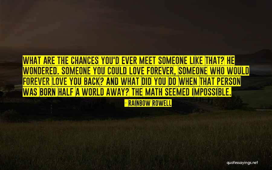 Forever My Soulmate Quotes By Rainbow Rowell Forever My Soulmate Quotes By Rainbow Rowell