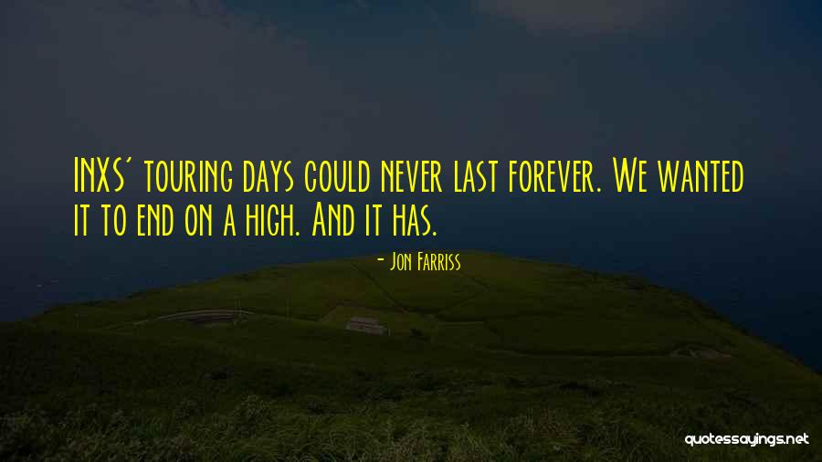 Forever Never Ends Quotes By Jon Farriss