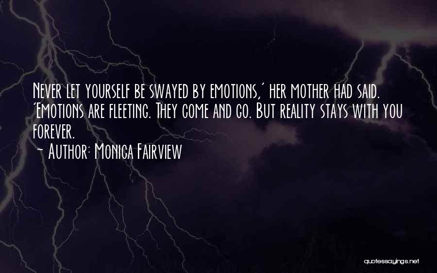 Forever Never Quotes By Monica Fairview