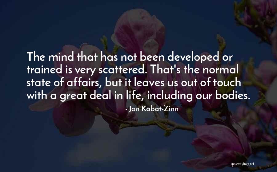 Forever Nolan Quotes By Jon Kabat-Zinn Forever Nolan Quotes By Jon Kabat-Zinn