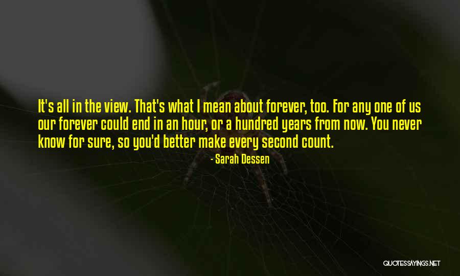 Forever Now Quotes By Sarah Dessen Forever Now Quotes By Sarah Dessen