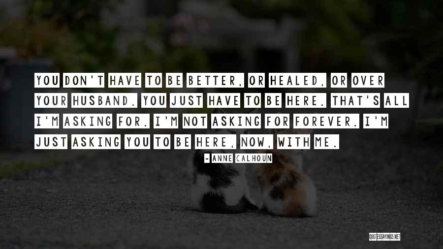 Forever Quotes By Anne Calhoun