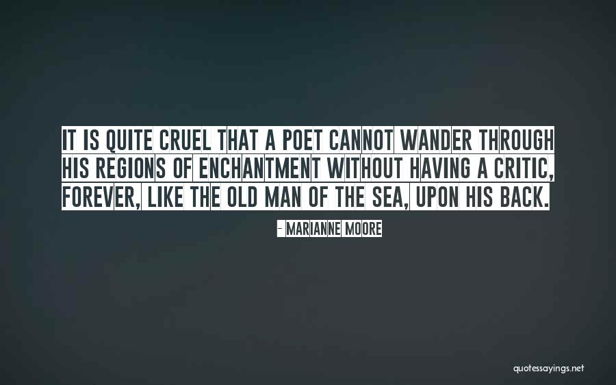 Forever Quotes By Marianne Moore