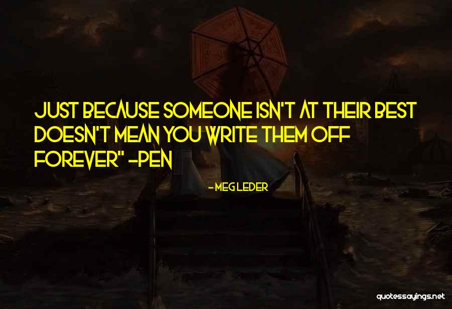 Forever Quotes By Meg Leder
