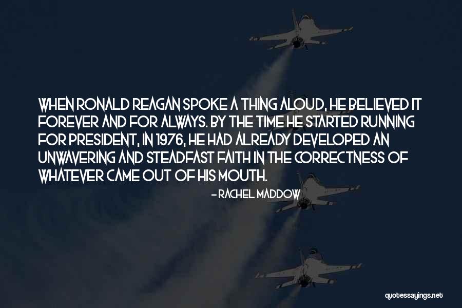 Forever Quotes By Rachel Maddow