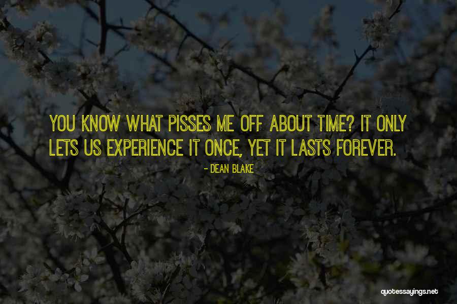 Forever Quotes Quotes By Dean Blake Forever Quotes Quotes By Dean Blake