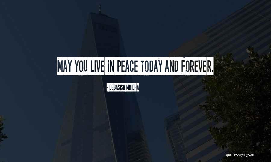 Forever Quotes Quotes By Debasish Mridha Forever Quotes Quotes By Debasish Mridha