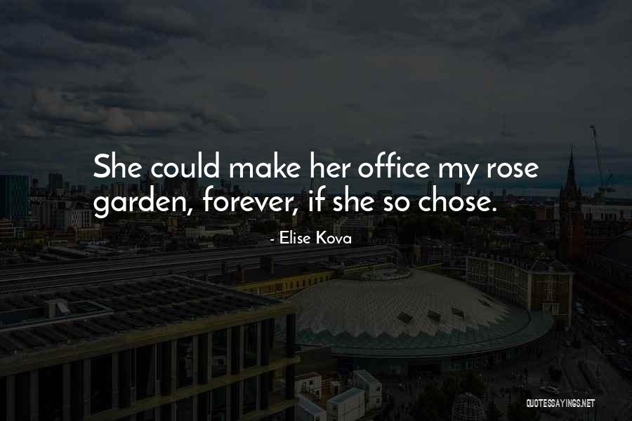 Forever Rose Quotes By Elise Kova Forever Rose Quotes By Elise Kova