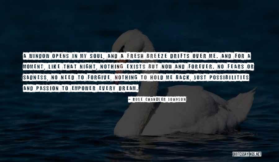 Forever Rose Quotes By Rose Chandler Johnson Forever Rose Quotes By Rose Chandler Johnson