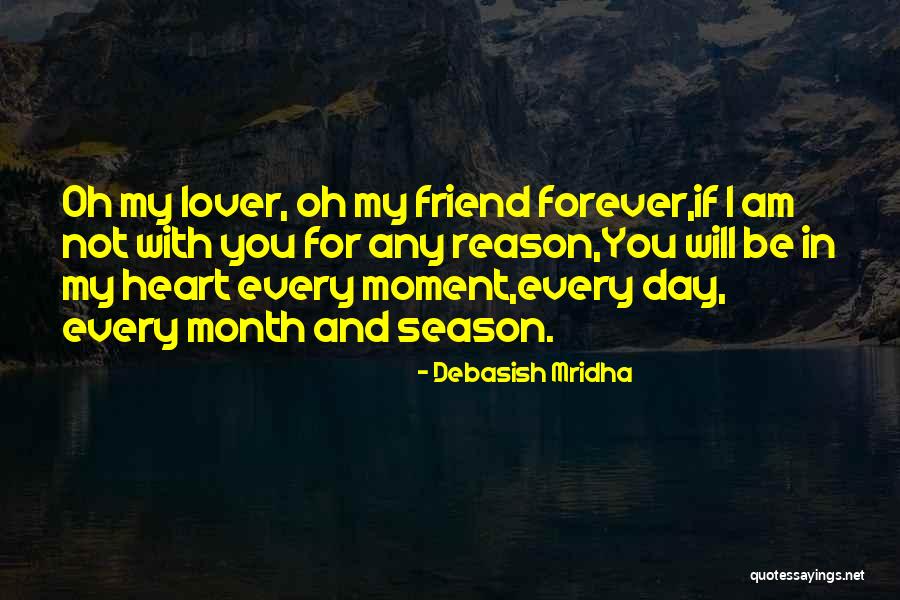 Forever Season One Quotes By Debasish Mridha