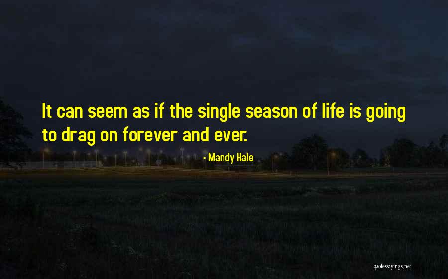 Forever Season One Quotes By Mandy Hale