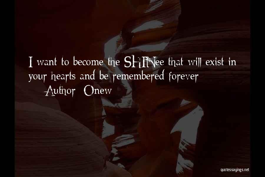 Forever Still Exist Quotes By Onew