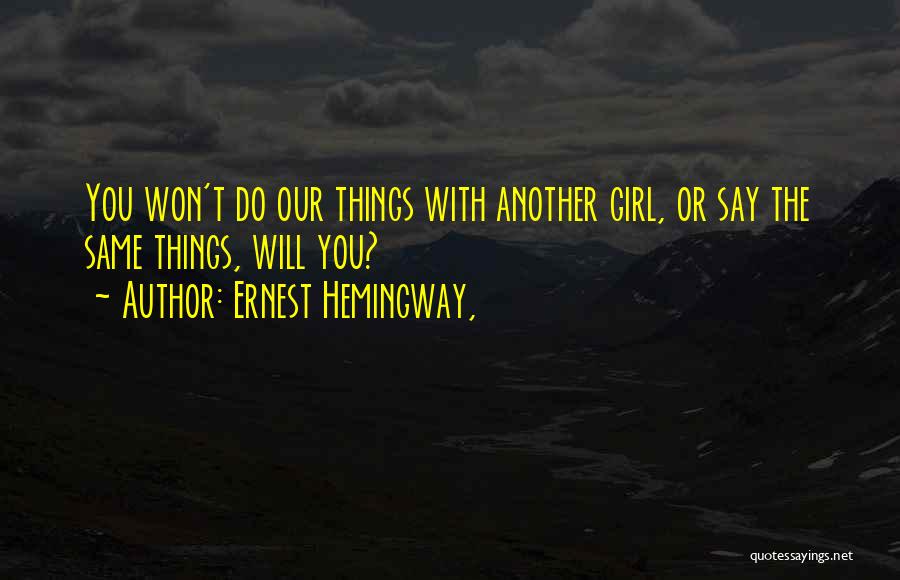 Forever Strong Kia Kaha Quotes By Ernest Hemingway,