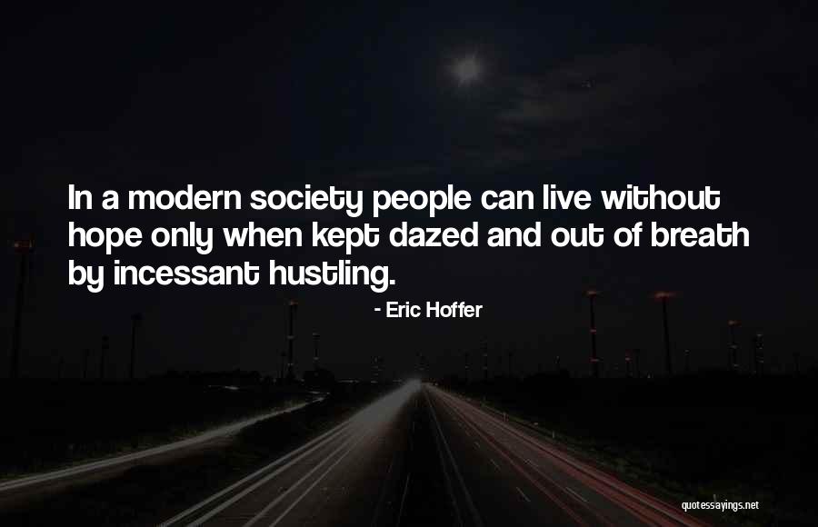 Forever Therm Quotes By Eric Hoffer Forever Therm Quotes By Eric Hoffer