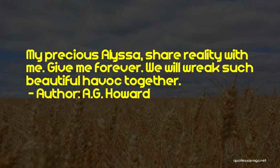 Forever Together Quotes By A.G. Howard